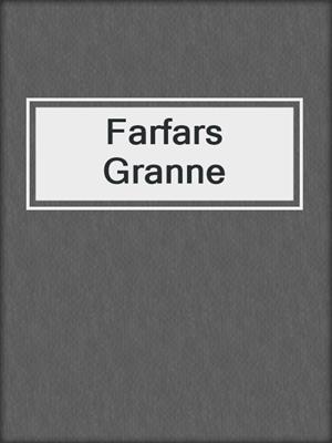 cover image of Farfars Granne