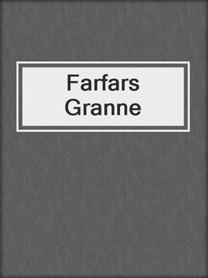 cover image of Farfars Granne