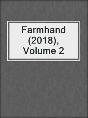 cover image of Farmhand (2018), Volume 2