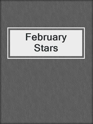 cover image of February Stars