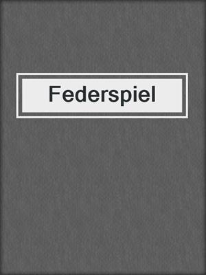 cover image of Federspiel