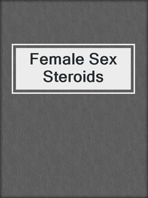Female Sex Steroids