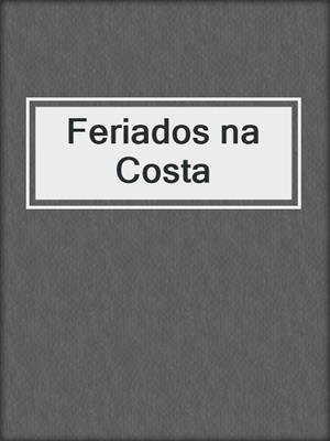 cover image of Feriados na Costa