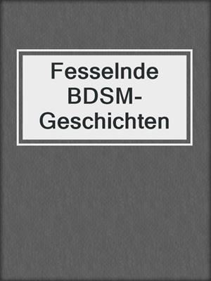 cover image of Fesselnde BDSM-Geschichten