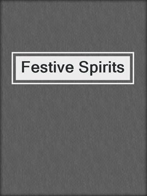 Festive Spirits