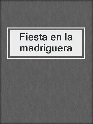 Fiesta en la madriguera