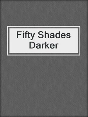 Fifty Shades Darker