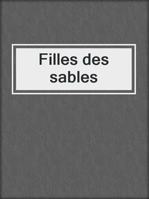 cover image of Filles des sables