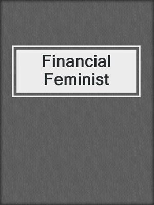 cover image of Financial Feminist