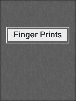Finger Prints