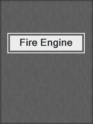 cover image of Fire Engine