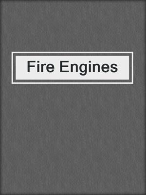 Fire Engines