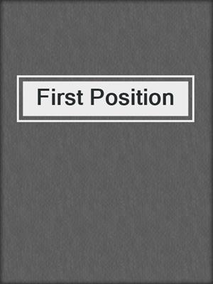cover image of First Position