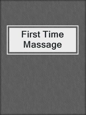 cover image of First Time Massage