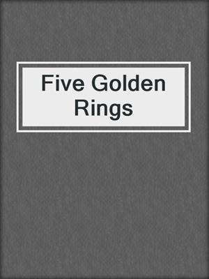 cover image of Five Golden Rings