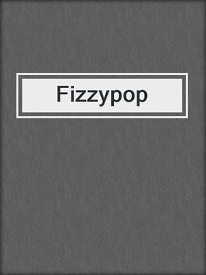 Fizzypop