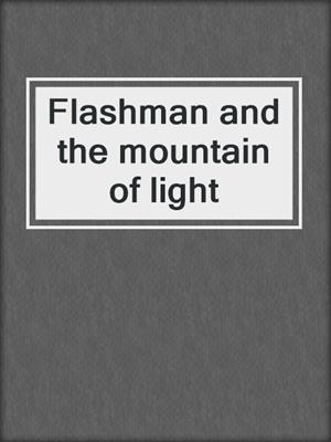 Flashman and the mountain of light