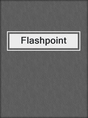 cover image of Flashpoint