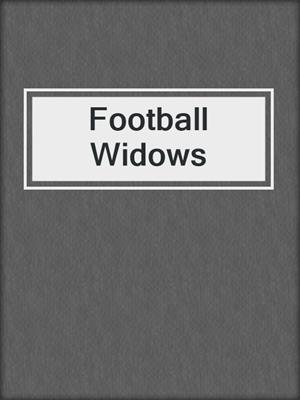 cover image of Football Widows