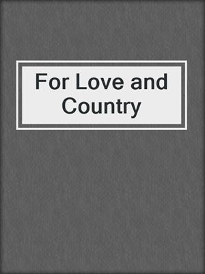 cover image of For Love and Country