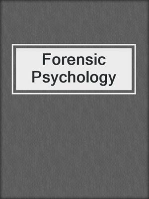 Forensic Psychology