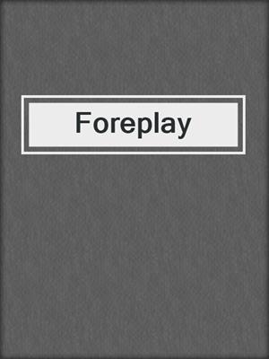 Foreplay