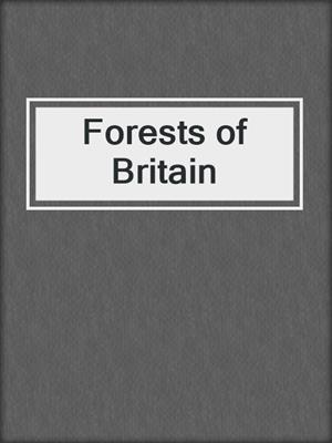 Forests of Britain