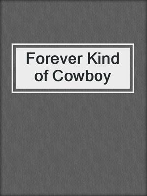 cover image of Forever Kind of Cowboy