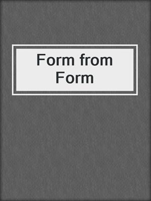 Form from Form
