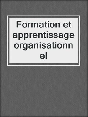 Formation et apprentissage organisationnel