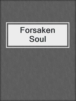 Forsaken Soul