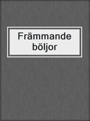 cover image of Främmande böljor