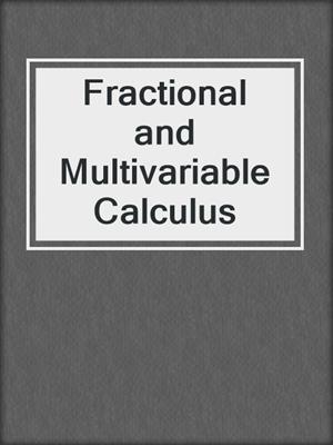 Fractional and Multivariable Calculus