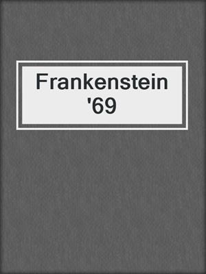 cover image of Frankenstein '69