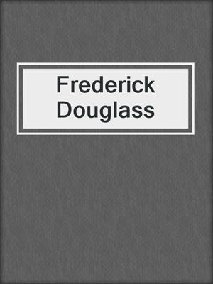 Frederick Douglass