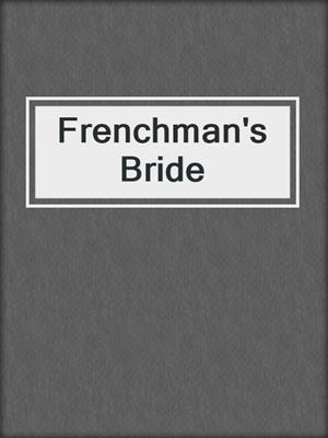 cover image of Frenchman's Bride