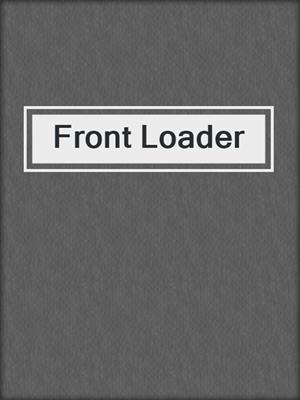 cover image of Front Loader