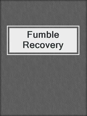 cover image of Fumble Recovery