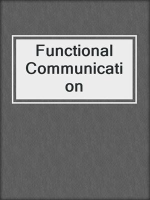Functional Communication