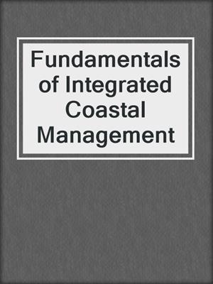 Fundamentals of Integrated Coastal Management