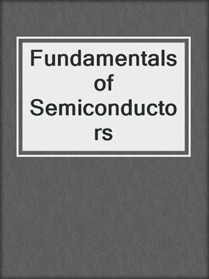 Fundamentals of Semiconductors