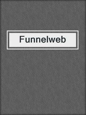 Funnelweb