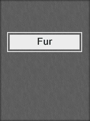 cover image of Fur