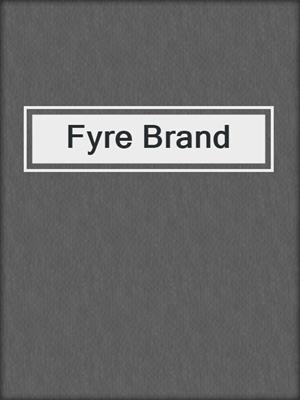 cover image of Fyre Brand