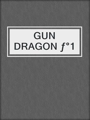 GUN DRAGON ƒ°1