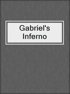 cover image of Gabriel's Inferno