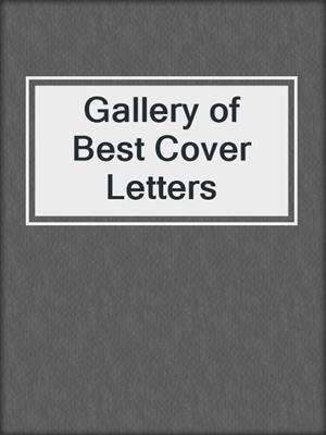 Gallery of Best Cover Letters