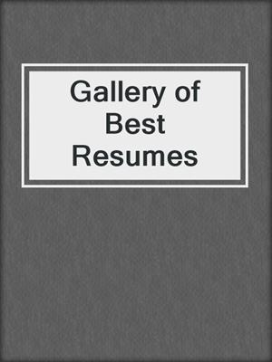 Gallery of Best Resumes
