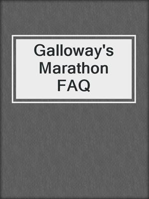 Galloway's Marathon FAQ