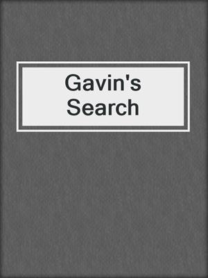 cover image of Gavin's Search